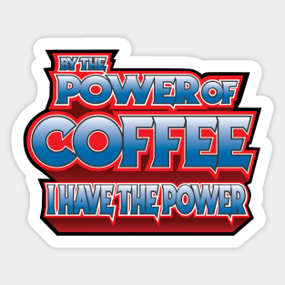 power of coffee Sticker